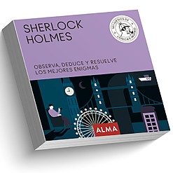 Sherlock Holmes. Observa, deduce y resuelve los mejores enigmas