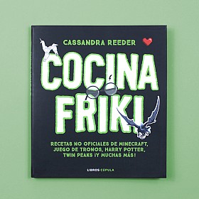 Cocina Friki: Libro con 50 recetas que aparecen en películas, series, libros y videojuegos