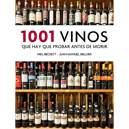 1001 vinos que hay que probar antes de morir. ¿Te atreves?