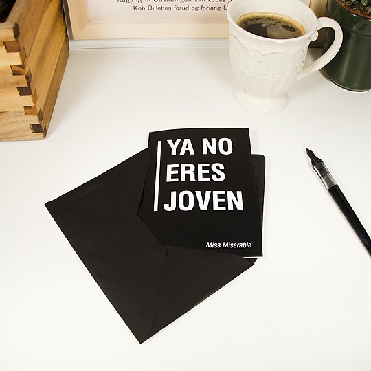 Tarjeta de felicitación Ya no eres joven