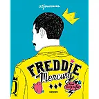 Freddie Mercury, una biografía