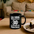 Taza con mensaje La vida comienza a los 30
