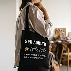 Tote bag Ser adulto: Experiencia horrible, no la recomiendo