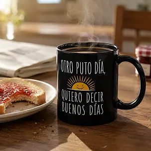 Taza Otro p*** día, quiero decir Buenos días