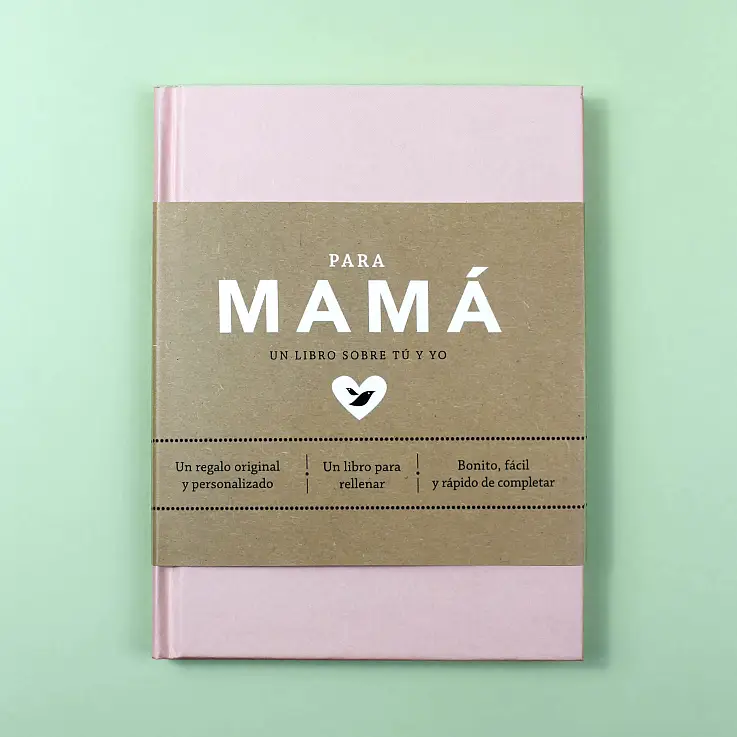 Para mamá. Un libro sobre tú y yo