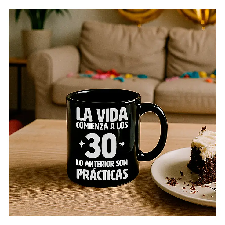 Taza con mensaje La vida comienza a los 30